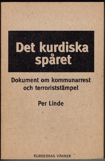 Det kurdiska spret - Per Linde, Kurdernas vnner 1994